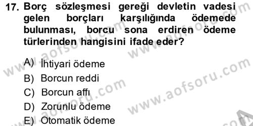 Devlet Borçları Dersi 2014 - 2015 Yılı (Final) Dönem Sonu Sınav Soruları 17. Soru