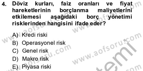 Devlet Borçları Dersi 2014 - 2015 Yılı (Final) Dönem Sonu Sınav Soruları 4. Soru