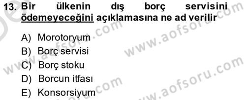 Devlet Borçları Dersi 2014 - 2015 Yılı Tek Ders Sınav Soruları 13. Soru