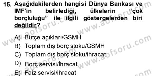 Devlet Borçları Dersi 2014 - 2015 Yılı Tek Ders Sınav Soruları 15. Soru