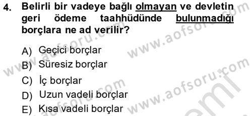 Devlet Borçları Dersi 2014 - 2015 Yılı Tek Ders Sınav Soruları 4. Soru