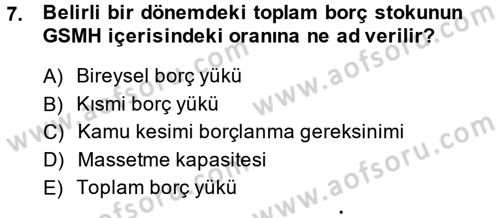 Devlet Borçları Dersi 2014 - 2015 Yılı Tek Ders Sınav Soruları 7. Soru