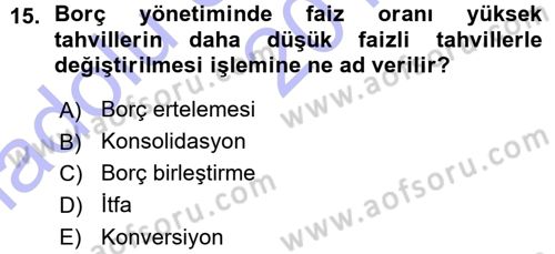 Devlet Borçları Dersi 2015 - 2016 Yılı (Vize) Ara Sınav Soruları 15. Soru