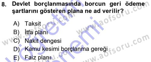 Devlet Borçları Dersi Ara Sınavı Deneme Sınav Soruları 8. Soru