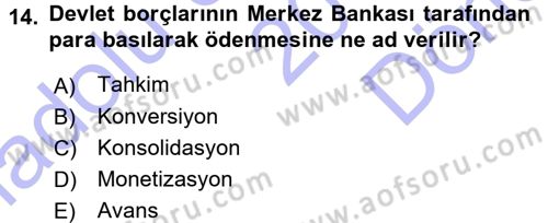 Devlet Borçları Dersi 2015 - 2016 Yılı (Final) Dönem Sonu Sınav Soruları 14. Soru