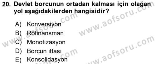 Devlet Borçları Dersi 2015 - 2016 Yılı (Final) Dönem Sonu Sınav Soruları 20. Soru