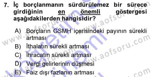 Devlet Borçları Dersi 2015 - 2016 Yılı (Final) Dönem Sonu Sınav Soruları 7. Soru