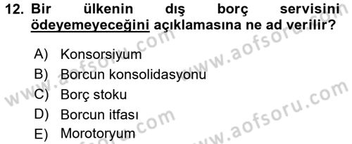 Devlet Borçları Dersi 2015 - 2016 Yılı Tek Ders Sınav Soruları 12. Soru