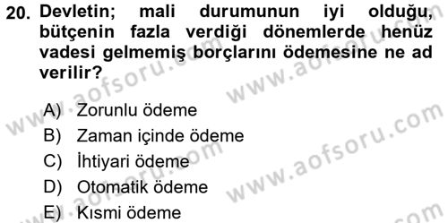 Devlet Borçları Dersi 2015 - 2016 Yılı Tek Ders Sınav Soruları 20. Soru