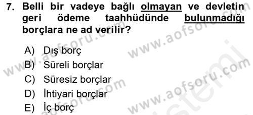 Devlet Borçları Dersi 2015 - 2016 Yılı Tek Ders Sınav Soruları 7. Soru