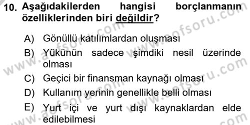 Devlet Borçları Dersi 2016 - 2017 Yılı 3 Ders Sınav Soruları 10. Soru