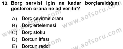 Devlet Borçları Dersi 2016 - 2017 Yılı 3 Ders Sınav Soruları 12. Soru