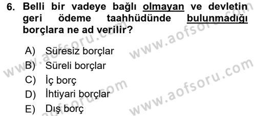 Devlet Borçları Dersi 2016 - 2017 Yılı 3 Ders Sınav Soruları 6. Soru