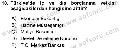 Devlet Borçları Dersi 2016 - 2017 Yılı (Vize) Ara Sınav Soruları 10. Soru