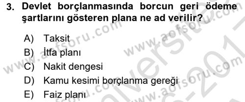Devlet Borçları Dersi 2016 - 2017 Yılı (Vize) Ara Sınav Soruları 3. Soru