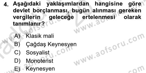 Devlet Borçları Dersi Ara Sınavı Deneme Sınav Soruları 4. Soru
