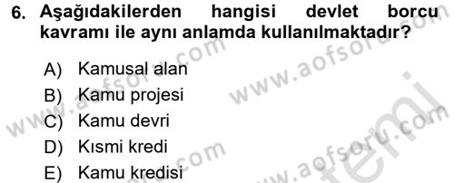 Devlet Borçları Dersi Ara Sınavı Deneme Sınav Soruları 6. Soru