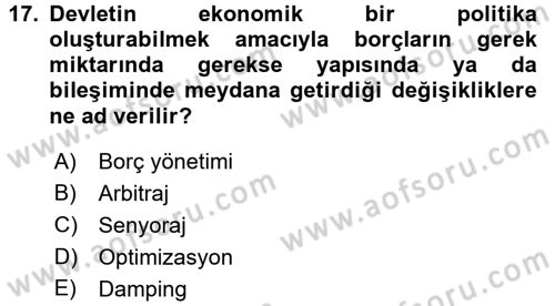 Devlet Borçları Dersi 2016 - 2017 Yılı (Final) Dönem Sonu Sınav Soruları 17. Soru