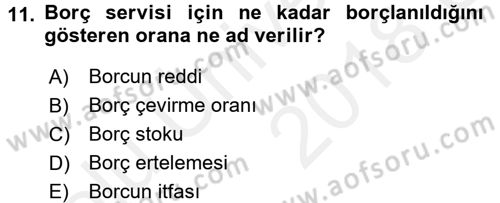 Devlet Borçları Dersi 2017 - 2018 Yılı 3 Ders Sınav Soruları 11. Soru