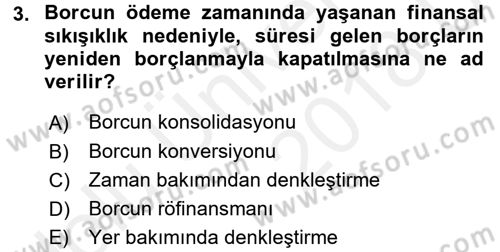 Devlet Borçları Dersi 2017 - 2018 Yılı 3 Ders Sınav Soruları 3. Soru