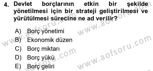 Devlet Borçları Dersi 2017 - 2018 Yılı 3 Ders Sınav Soruları 4. Soru
