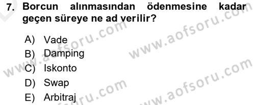 Devlet Borçları Dersi 2017 - 2018 Yılı 3 Ders Sınav Soruları 7. Soru