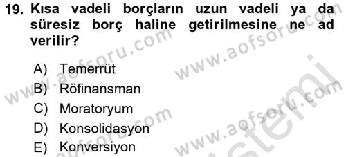 Devlet Borçları Dersi Ara Sınavı Deneme Sınav Soruları 19. Soru