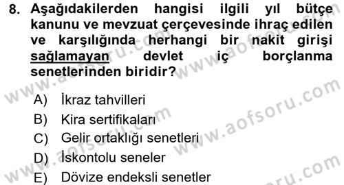 Devlet Borçları Dersi Ara Sınavı Deneme Sınav Soruları 8. Soru