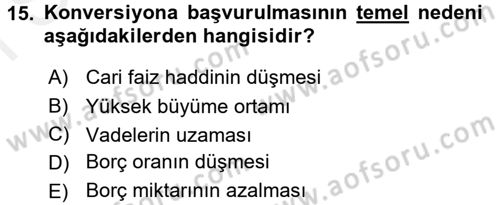 Devlet Borçları Dersi 2017 - 2018 Yılı (Final) Dönem Sonu Sınav Soruları 15. Soru