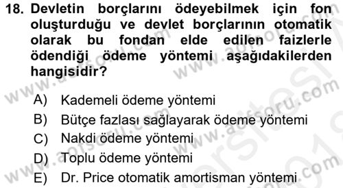 Devlet Borçları Dersi 2017 - 2018 Yılı (Final) Dönem Sonu Sınav Soruları 18. Soru