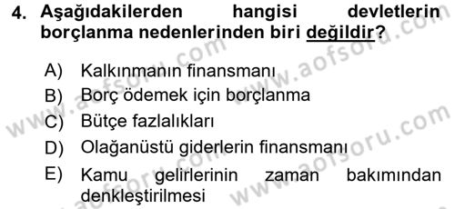 Devlet Borçları Dersi 2017 - 2018 Yılı (Final) Dönem Sonu Sınav Soruları 4. Soru
