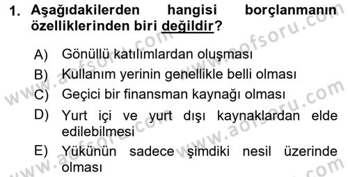 Devlet Borçları Dersi Ara Sınavı Deneme Sınav Soruları 1. Soru