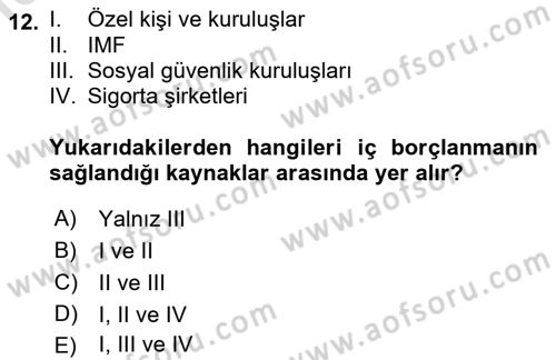Devlet Borçları Dersi Ara Sınavı Deneme Sınav Soruları 12. Soru