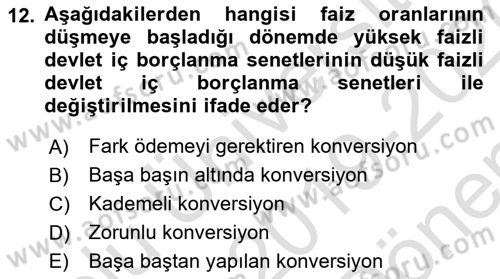 Devlet Borçları Dersi 2019 - 2020 Yılı (Final) Dönem Sonu Sınav Soruları 12. Soru