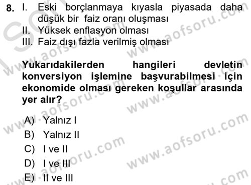 Devlet Borçları Dersi 2019 - 2020 Yılı (Final) Dönem Sonu Sınav Soruları 8. Soru