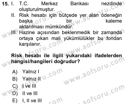 Devlet Borçları Dersi 2020 - 2021 Yılı Yaz Okulu Sınav Soruları 15. Soru