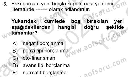 Devlet Borçları Dersi 2020 - 2021 Yılı Yaz Okulu Sınav Soruları 3. Soru