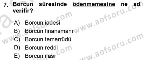 Devlet Borçları Dersi 2021 - 2022 Yılı (Vize) Ara Sınav Soruları 7. Soru