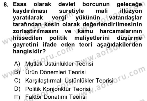 Devlet Borçları Dersi 2021 - 2022 Yılı (Vize) Ara Sınav Soruları 8. Soru