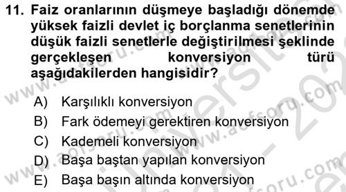 Devlet Borçları Dersi 2021 - 2022 Yılı (Final) Dönem Sonu Sınav Soruları 11. Soru
