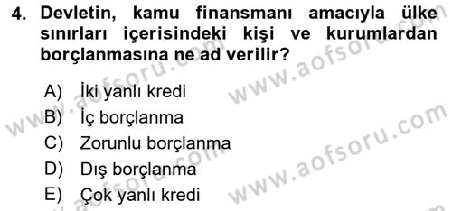 Devlet Borçları Dersi 2021 - 2022 Yılı (Final) Dönem Sonu Sınav Soruları 4. Soru