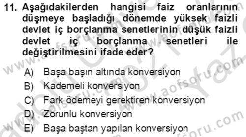 Devlet Borçları Dersi 2021 - 2022 Yılı Yaz Okulu Sınav Soruları 11. Soru