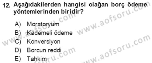 Devlet Borçları Dersi 2021 - 2022 Yılı Yaz Okulu Sınav Soruları 12. Soru