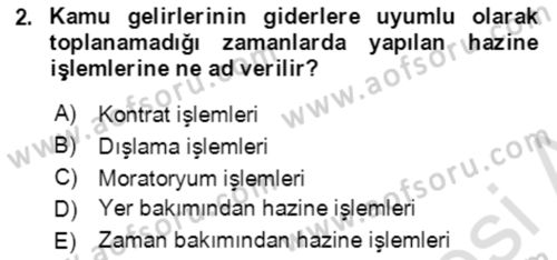 Devlet Borçları Dersi 2021 - 2022 Yılı Yaz Okulu Sınav Soruları 2. Soru