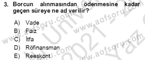 Devlet Borçları Dersi 2021 - 2022 Yılı Yaz Okulu Sınav Soruları 3. Soru