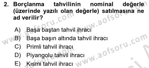 Devlet Borçları Dersi 2022 - 2023 Yılı (Final) Dönem Sonu Sınav Soruları 2. Soru