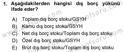 Devlet Borçları Dersi 2022 - 2023 Yılı Yaz Okulu Sınav Soruları 1. Soru
