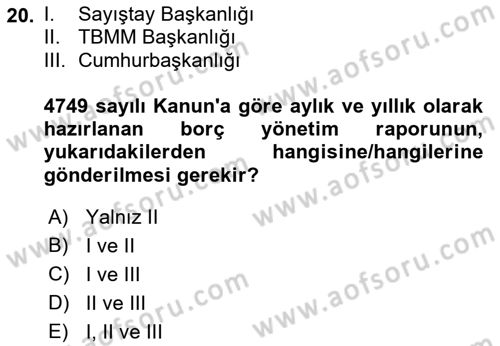 Devlet Borçları Dersi 2022 - 2023 Yılı Yaz Okulu Sınav Soruları 20. Soru