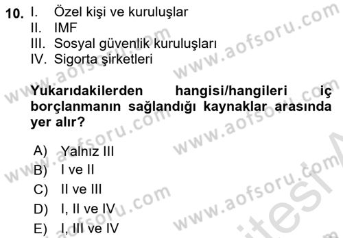 Devlet Borçları Dersi 2023 - 2024 Yılı (Vize) Ara Sınav Soruları 10. Soru