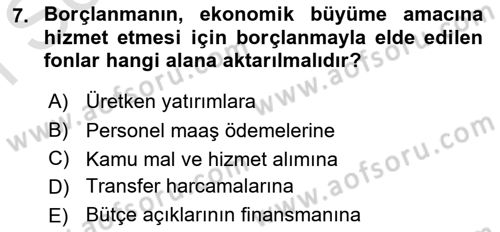 Devlet Borçları Dersi 2023 - 2024 Yılı (Final) Dönem Sonu Sınav Soruları 7. Soru